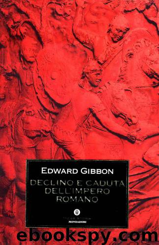 Declino e caduta dell'Impero romano by Edward Gibbon