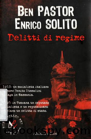 Delitti di regime by Ben Pastor & Enrico Solito