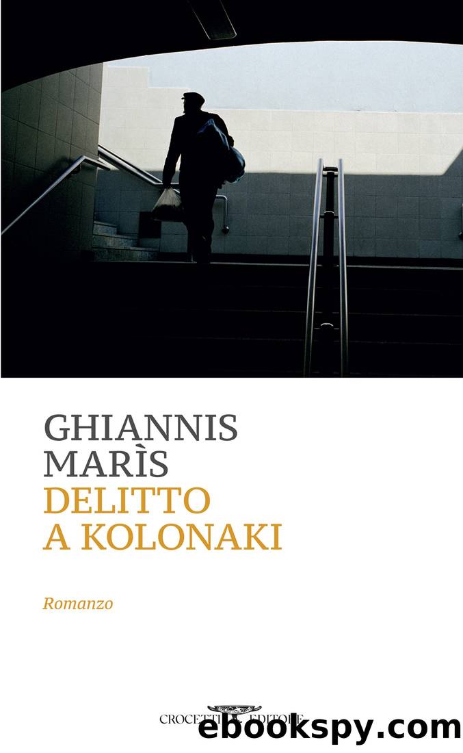 Delitto a Kolonaki by Ghiannis Marìs