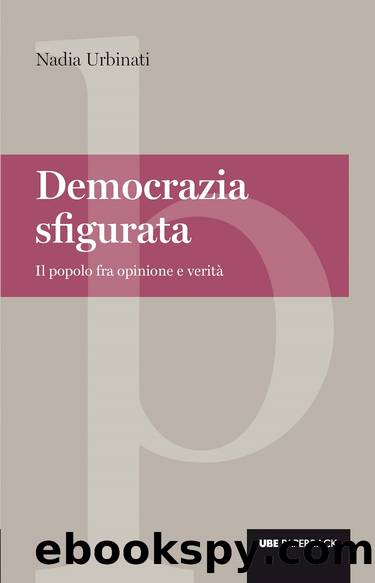 Democrazia sfigurata by Nadia Urbinati