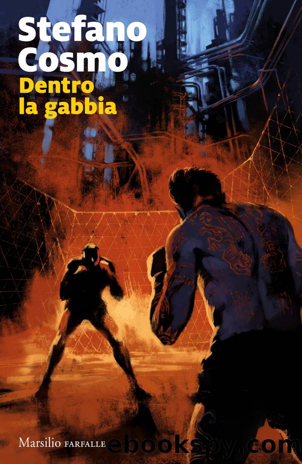 Dentro la gabbia by Stefano Cosmo