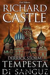Derrick Storm 3: tempesta di sangue by Richard Castle
