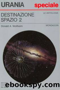 Destinazione spazio 2 (1990) by Wollheim Donald Allen