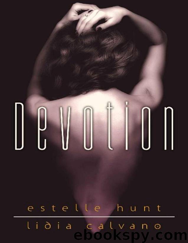 Devotion (Italian Edition) by Estelle Hunt & Lidia Calvano