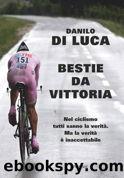 Di Luca Danilo - 2016 - Bestie da vittoria by Di Luca Danilo