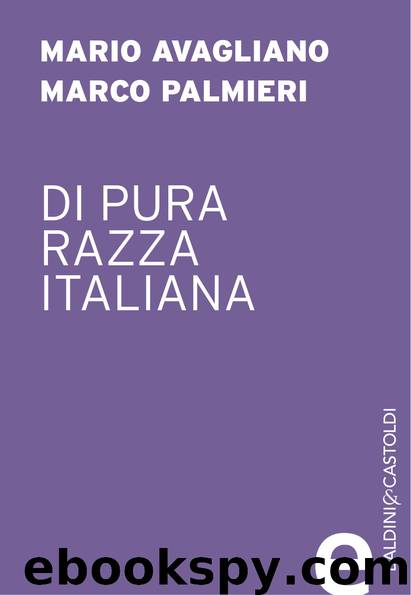 Di pura razza italiana by Mario Avagliano & Marco Palmieri