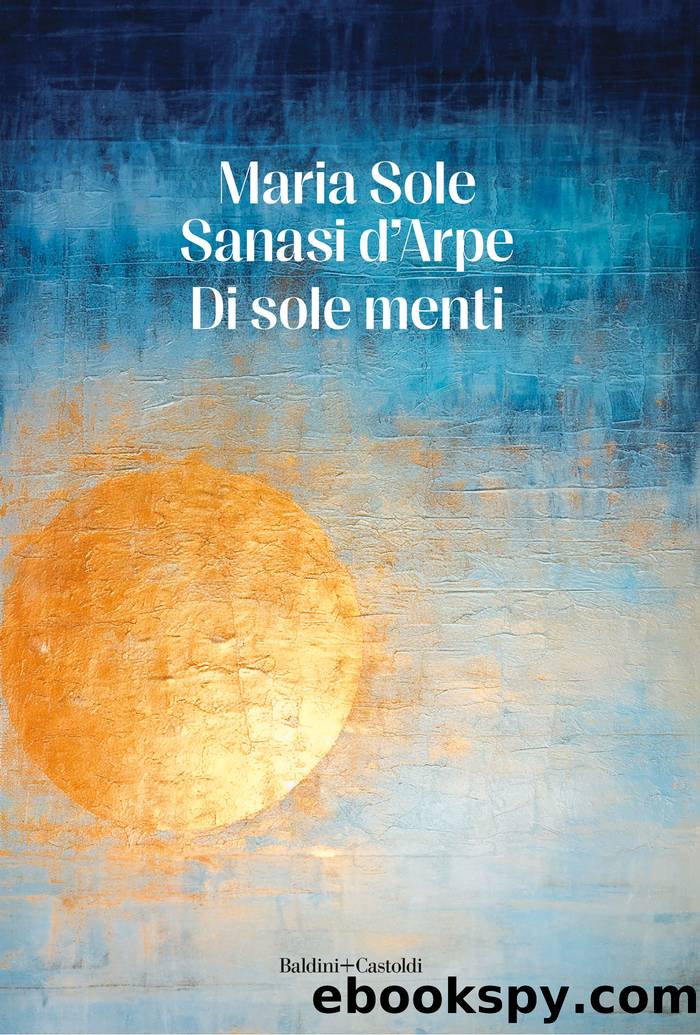 Di sole menti by Maria Sole Sanasi D'Arpe
