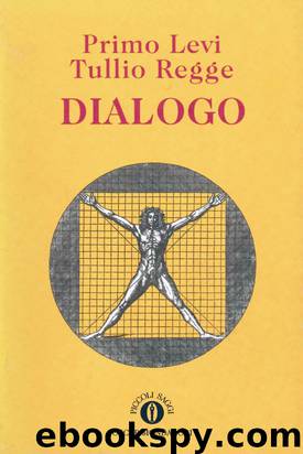 Dialogo by Primo Levi e Tullio Regge