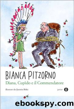 Diana, Cupido e il commendatore by Bianca Pitzorno