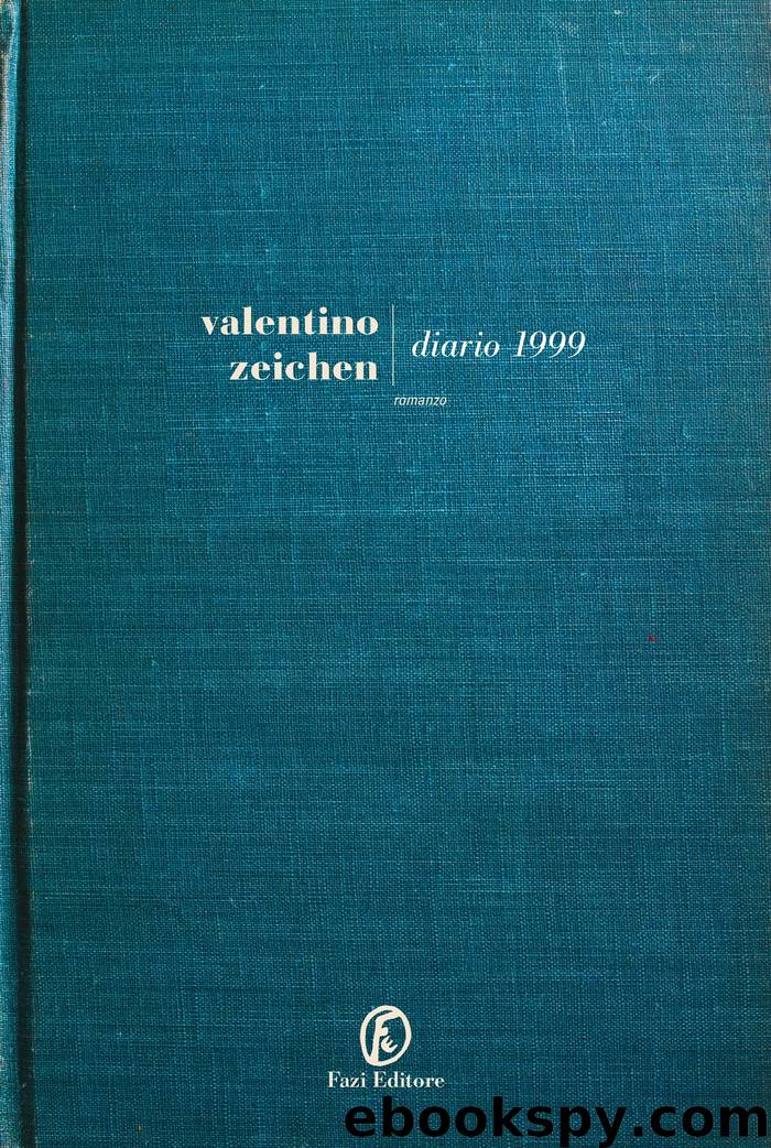 Diario 1999 by Valentino Zeichen