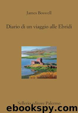 Diario di un viaggio alle Ebridi by James Boswell