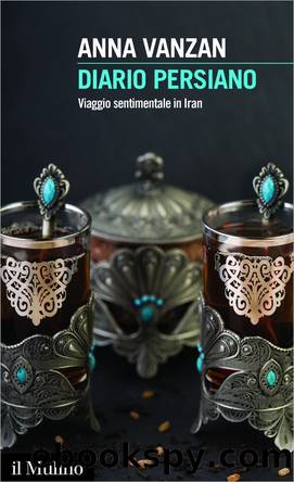 Diario persiano by Anna Vanzan