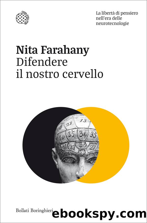 Difendere il nostro cervello by Nita Farahany