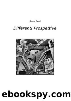 Differenti prospettive by Sara Bosi