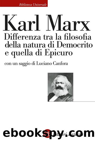Differenza tra la filosofia della natura di Democrito e quella di Epicuro by Karl Marx Luciano Canfora
