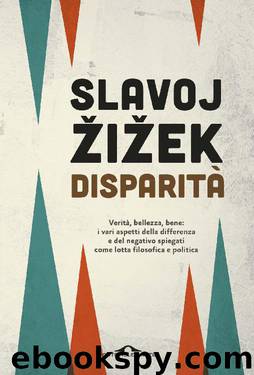 Disparità by Slavoj Žižek