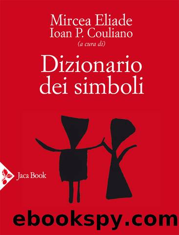 Dizionario dei simboli by AA. VV