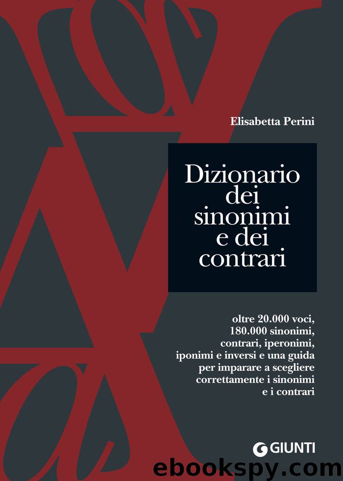Dizionario dei sinonimi e dei contrari by Elisabetta Perini