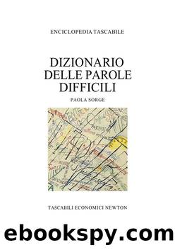Dizionario delle Parole Difficili by Paola Sorge