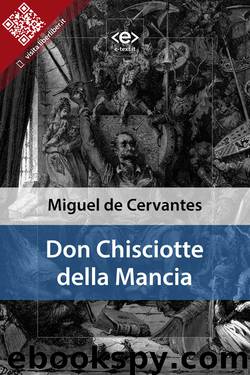 Don Chisciotte della Mancia by Miguel : de Cervantes Saavedra