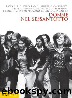 Donne nel Sessantotto by Cioni Paola