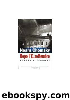 Dopo l'11 settembre - Potere e terrore by Noam Chomsky