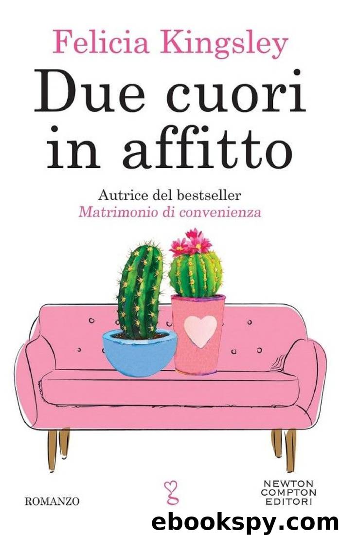 Due cuori in affitto by Felicia Kingsley