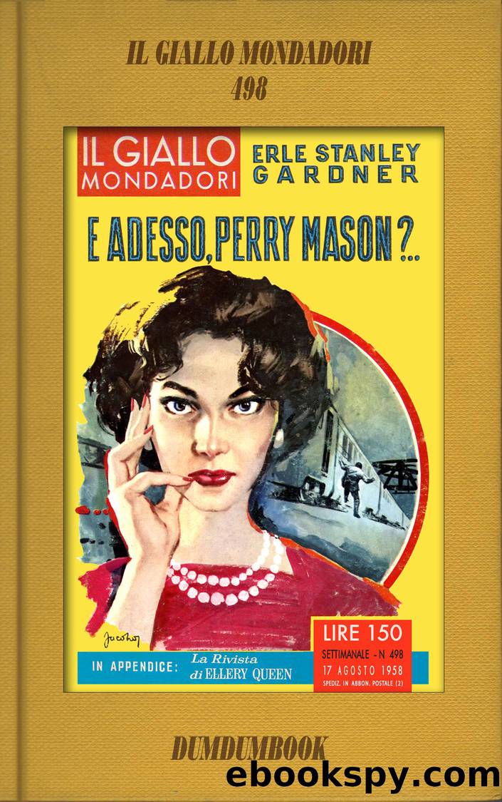 E adesso, Perry Mason?.. by E.S. Gardner