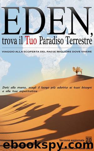 Eden, trova il tuo Paradiso Terrestre by Roberto Stanzani Sergio Senesi