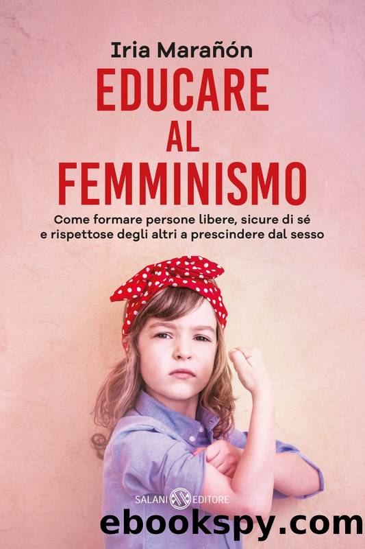 Educare al femminismo by Iria Marañón