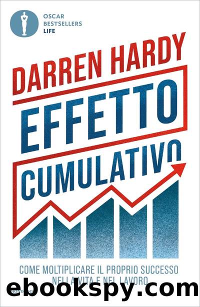 Effetto cumulativo by Darren Hardy