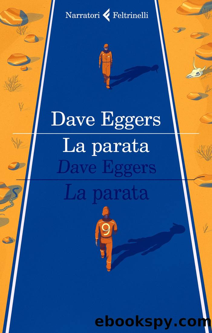 Eggers Dave - 2019 - La parata by Eggers Dave