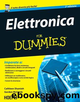 Elettronica for Dummies by Gordon McComb Cathleen Shamieh