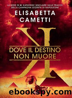 Elisabetta Cametti - 2018 - K Dove il destino non muore by Elisabetta Cametti