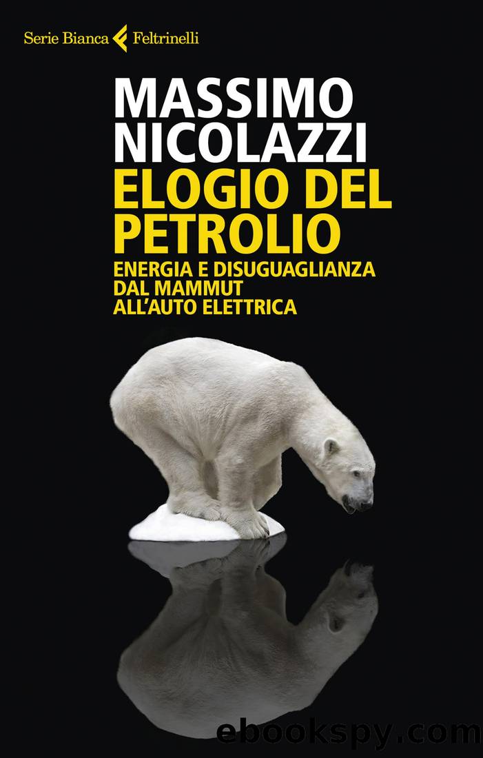 Elogio del petrolio by Massimo Nicolazzi