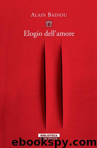 Elogio dell'amore by Alain Badiou
