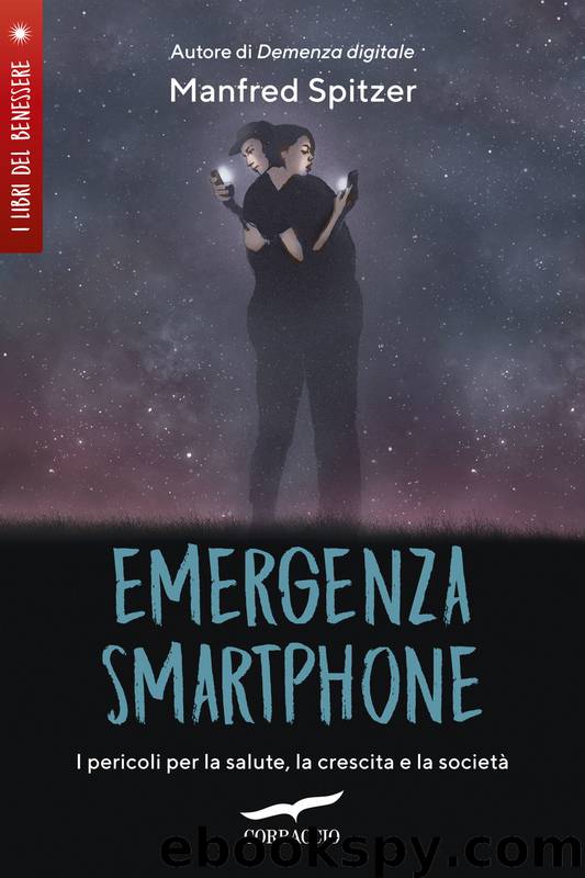 Emergenza smartphone by Manfred Spitzer