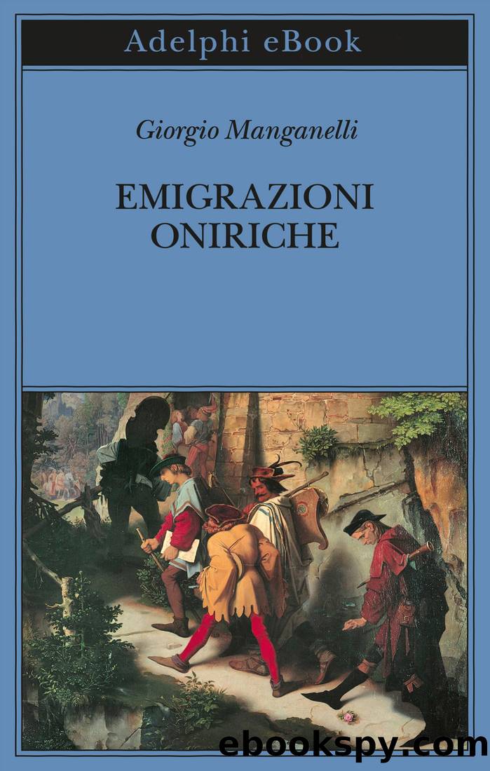 Emigrazioni oniriche by Giorgio Manganelli