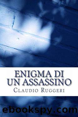 Enigma di un assassino (Italian Edition) by Claudio Ruggeri