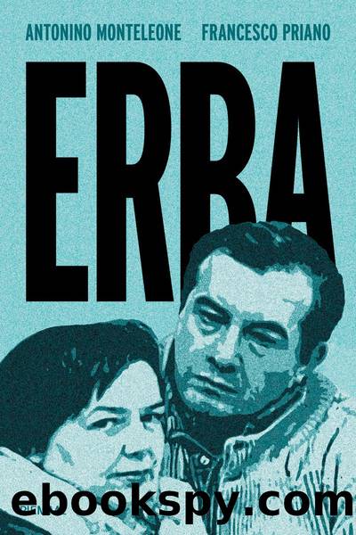 Erba by Antonino Monteleone & Francesco Priano