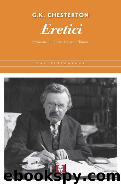 Eretici (Italian Edition) by Chesterton Gilbert Keith