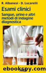Esami clinici (Italian Edition) by Roberto Albanesi