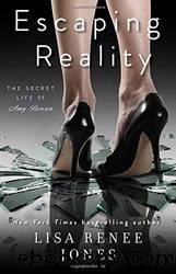 Escaping Reality (The Secret Life of Amy Bensen) by Lisa Renee Jones