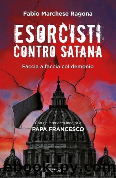 Esorcisti contro Satana by Fabio Marchese Ragona
