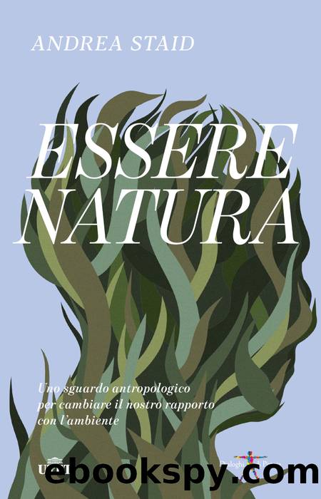 Essere natura by Andrea Staid