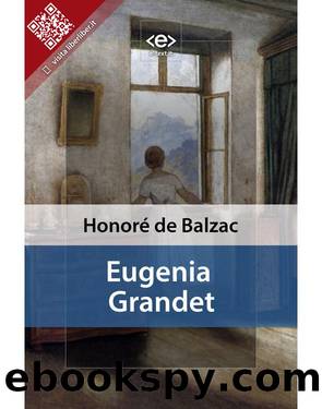 Eugenia Grandet by Honoré : de Balzac