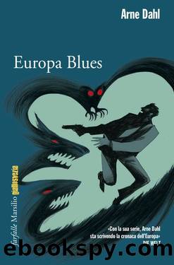 Europa Blues 4 by Arne Dahl