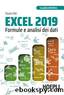 Excel 2019. Formule e analisi dei dati by Paolo Poli