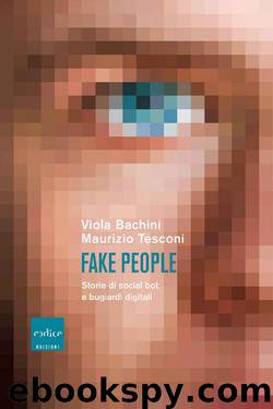 Fake people (Italian Edition) by Viola Bachini & Maurizio Tesconi