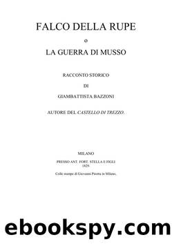 Falco della rupe o la guerra di Musso by Giambattista Bazzoni